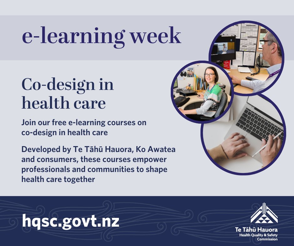 Join our free e-learning courses on co-design in health care. Developed in partnership with Te Tāhū Hauora, Ko Awatea and consumers, these courses empower professionals and communities to shape health care together. Learn at your own pace; visit bit.ly/3NG0ZmZ