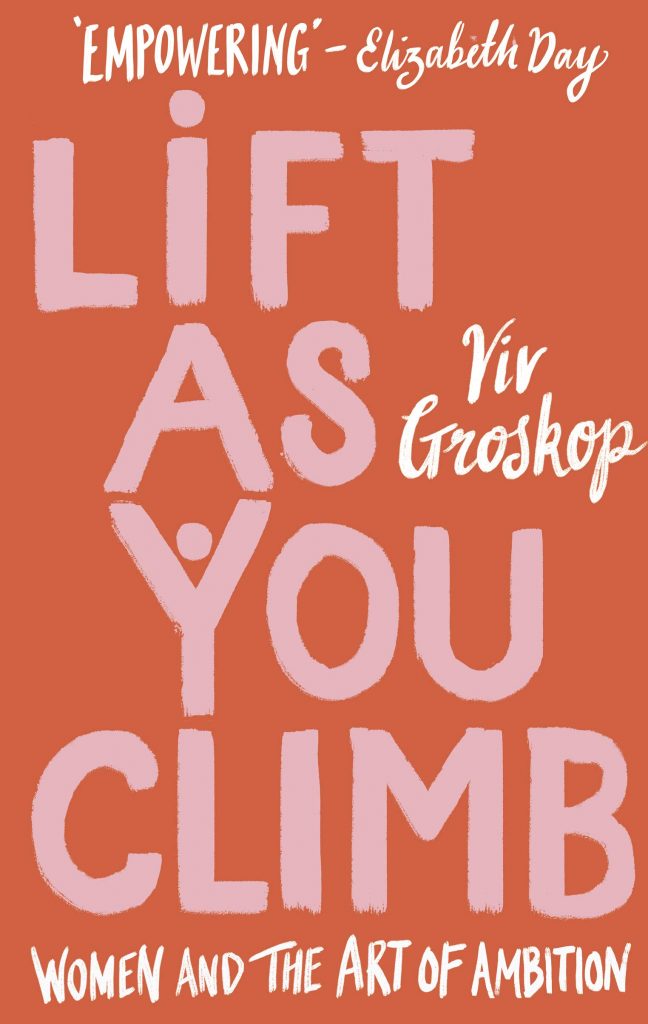Lift as You Climb by Viv Groskop。 。。。。。。。。。。。。。。。。。。。。。。。。#LiftAsYouClimb #VivGroskop #WomenEmpowerment #Leadership #Inclusion #Empowerment #Feminism #Equality #SupportEachOther #CareerDevelopment #ProfessionalGrowth #Sisterhood #Community #Inspiration