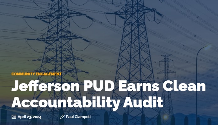 Washington State auditors have determined that @Jefferson_PUD complies with applicable state laws, regulations, & its own policies in all areas examined. The reports determined the PUD provided adequate controls over the safeguarding of public resources. ow.ly/9NYo50RpEOO