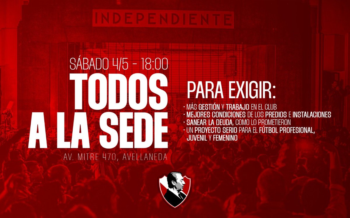 🚩 EL SÁBADO 04/05 MARCHAMOS JUNTOS 🇦🇹 La situación de Independiente NO SE TOLERA MÁS, hay miles de motivos para marchar y mostrar nuestro descontento como socios e hinchas. 🚨 Extendemos la invitación a TODOS los movimientos, peñas y agrupaciones del club. 📆 04/05 ⏰ 18:00