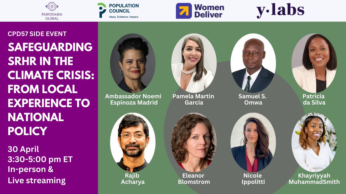 Join me for a #CPD57 side event on #SRHR & the #ClimateCrisis! co-hosts: @panoramateam, @Pop_Council, @WomenDeliver & @YLabsGlobal moderated by @riyyriyy_ 🗓️ 30 April 📍 Population Council, 1 Dag Hammarskjold Plaza, 3rd floor & online Register 👇 eventbrite.com/e/safeguarding…