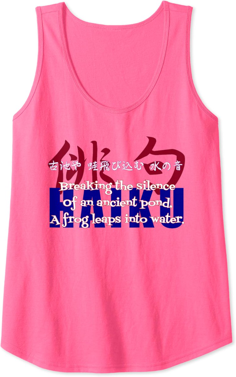 Haiku Tank Top
amazon.com/dp/B0CTXJKHVY?…
#tanktops #tanktop #tshirts #tshirt #shirts #fashion #tshirtprinting #poem #poems #lyrics #words #haiku #Japanese #Japan #design #print #printing #originaldesign #originalprint #ladiesfashion #ladiesapparel #womensapparel #womenfashion