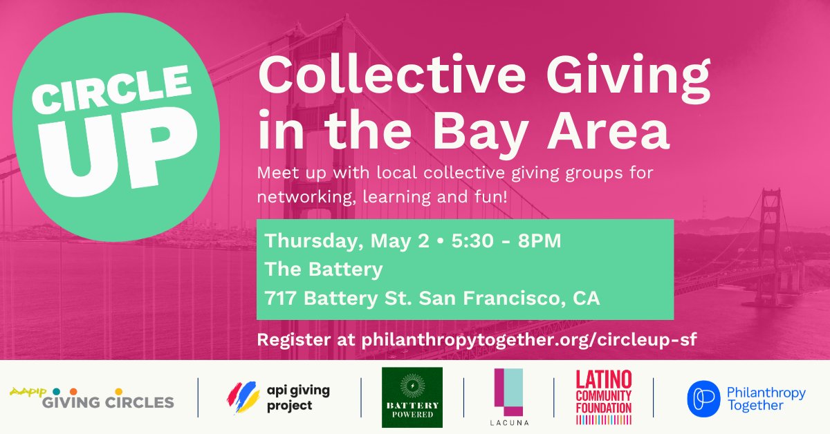 Join us & @phil_together next Thursday for Circle Up at @TheBatterySF! Meet new like-minded philanthropists in the Bay Area who are committed to making the world a better place through the power of collective giving! 🎟️RSVP: philanthropytogether.org/circleup-sf/