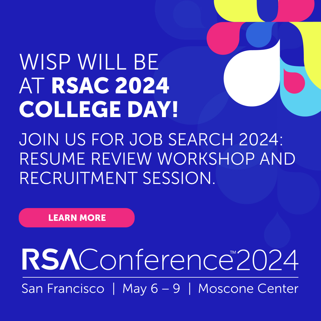 Join @wisporg at @RSAConference College Day! College students & recent grads are invited to attend #RSAC 2024 as part of the free RSAC College Day program, where attendees receive valuable career advice, mentorship, & sit in on sessions & keynotes. rsaconference.com/usa/programs/c…