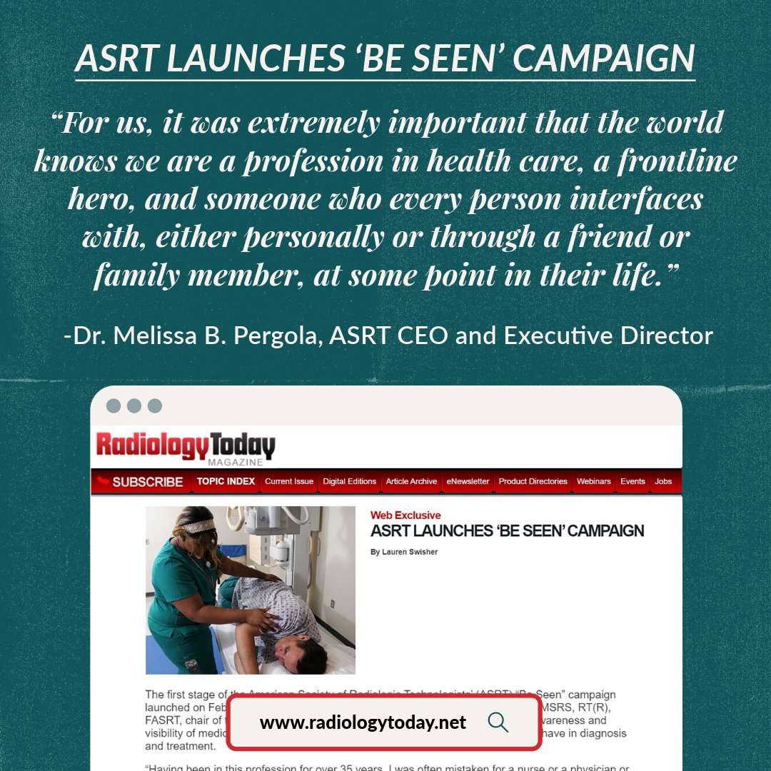 ASRT CEO and Executive Director Melissa B. Pergola, Ed.D., R.T.(R)(M), FASRT, CAE, is featured in a Radiology Today article where she discusses how important the Be Seen campaign is to the medical imaging and radiation therapy profession. bit.ly/44b9DSh