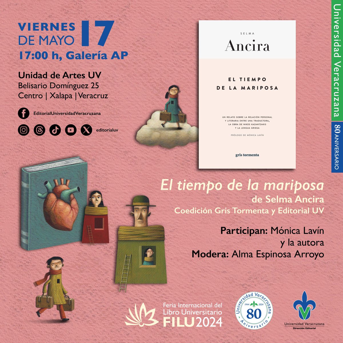 📚📣📣¡La escritora Selma Ancira estará en @FILU_UV! Asiste el 17 de mayo a la presentación de su libro El tiempo de la mariposa. ⌚️ 17:00 h 🏦 Galería AP I Unidad de Artes UV #EditorialUV #FILU2024 #Xalapa
