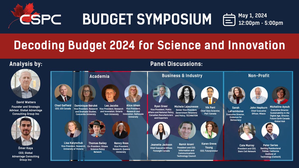 The 2024 CSPC Budget Symposium will be held May 1, 2024 at 12pm with analysis by David Watters and Omer Kaya (Global Advantage Consulting Group Inc) & discussion by leaders representing academic, business, and non-profit sectors 💡 Register now: sciencepolicy.ca/event/cspc-bud… #CdnSci