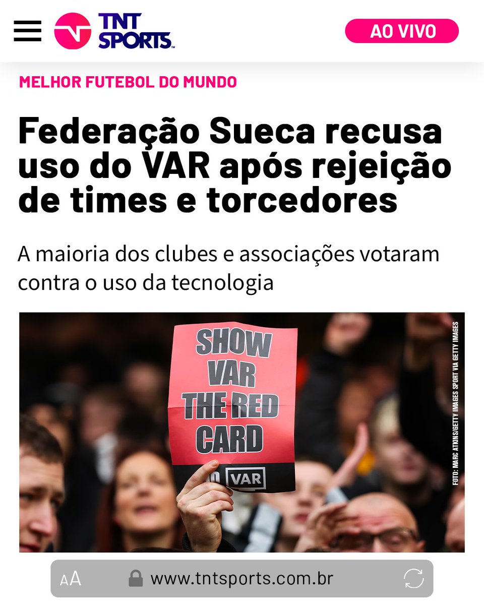 NADA DE VAR NA SUÉCIA! ❌🇸🇪 Há cerca de um ano, a posição do presidente da Federação Sueca de Futebol, Fredrik Reinfeldt, era a favor do VAR, mas os torcedores pressionaram e 18 dos 32 clubes votantes optaram pela não implementação da tecnologia no país. Crédito: Aftonbladet