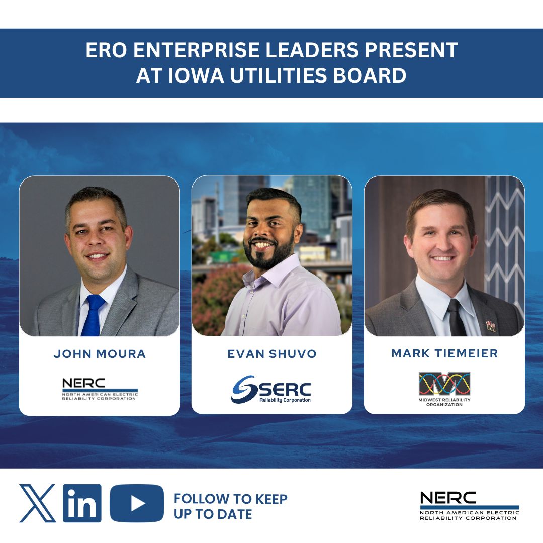 John Moura, NERC’s director of #Reliability Assessments, joined ERO Enterprise experts from @SERCReliability and MRO yesterday to present to the @iub_now on key reliability issues impacting the state. Engagements with state policymakers like the IUB enhance #grid reliability.