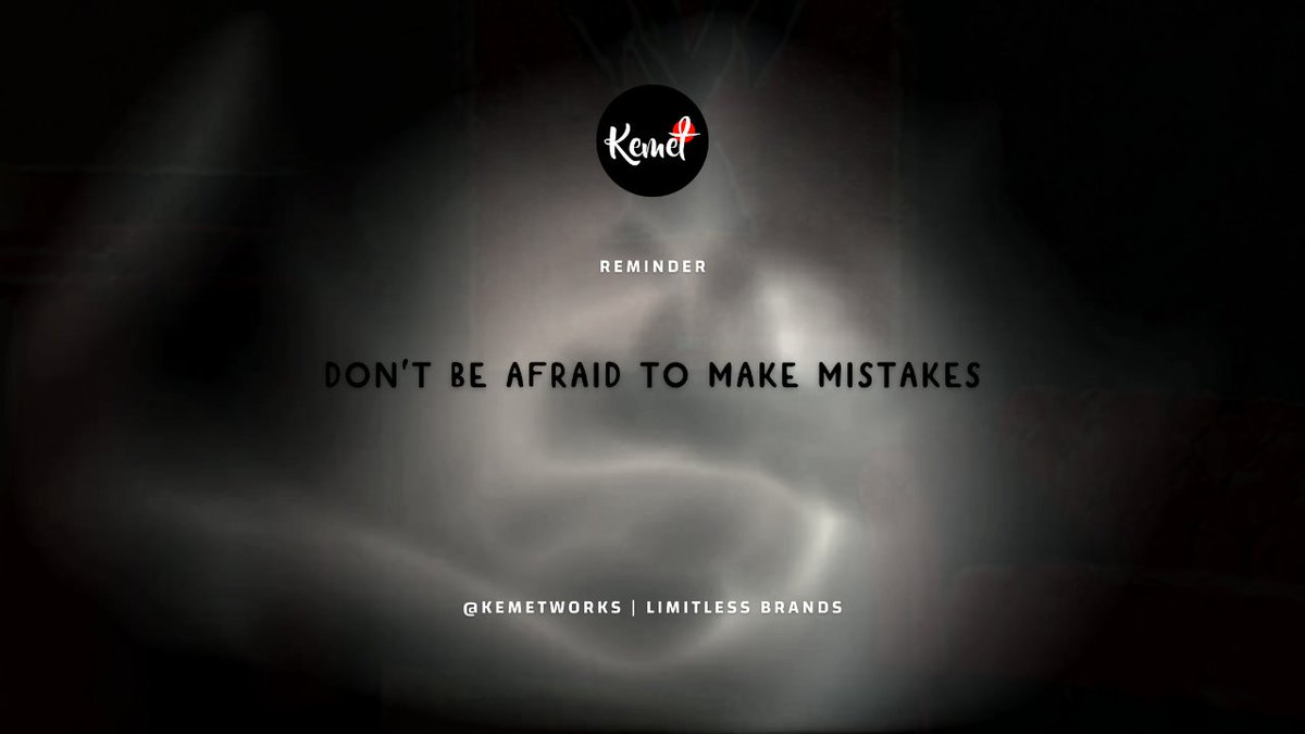 Don't be afraid to make mistakes - sometimes you have to try something before you know if it will work. #BrandStrategy