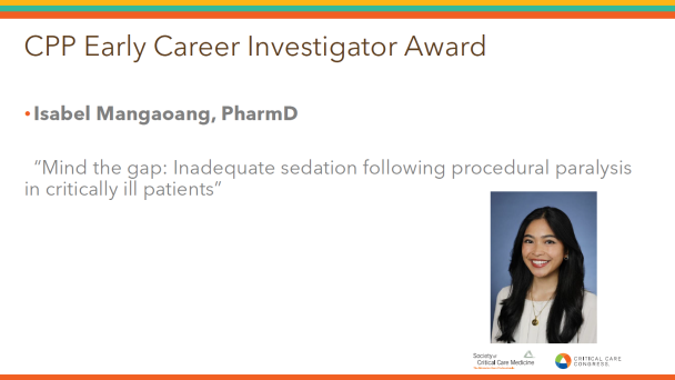 The CPP Patient Safety and Early Stage Researcher Award recognizes an individual in the beginnings of his or her pharmacy career whose research or quality initiatives positively impacts patient safety. Congrats to Isabel Mangaoang, PharmD on winning this award! 🎉  #PharmICU