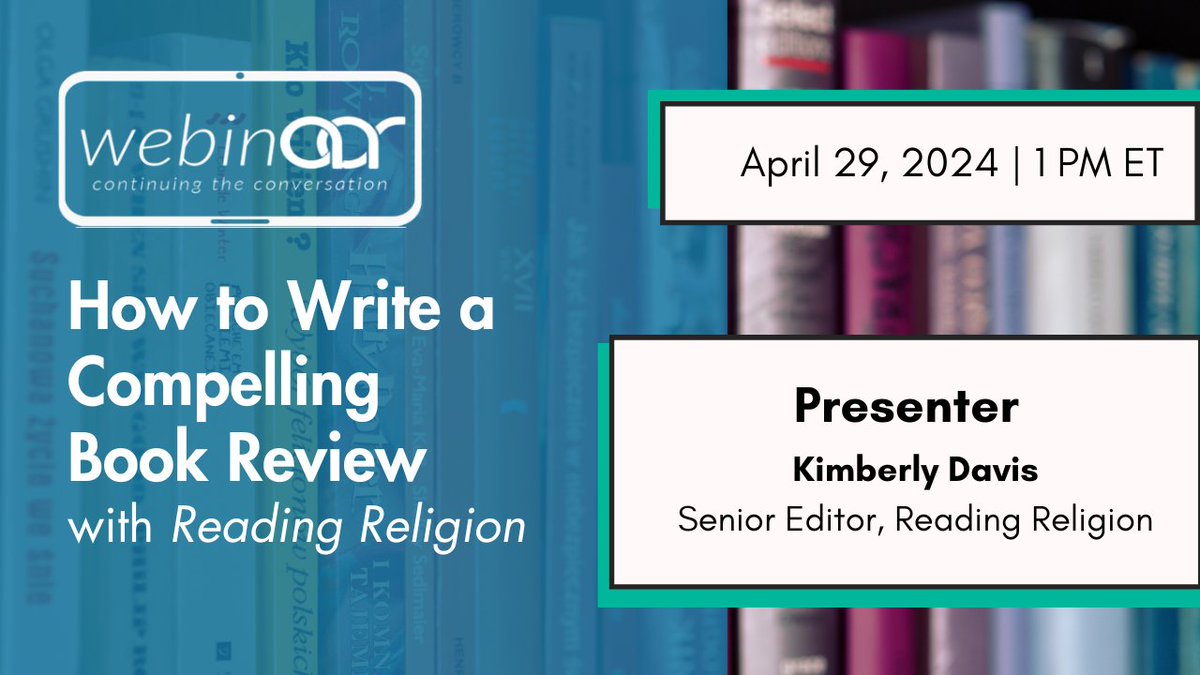 Remember to sign up for this webinar happening Monday, April 29, from @ReadingReligion: 'How to Write a Compelling Book Review.' Register here and now! aarweb.org/AARMBR/Events-…
