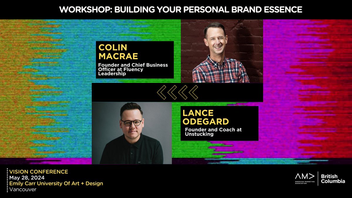 Colin Macrae Chief Business Officer of Fluency Leadership and Lance Odegard, Founder of Unstucking, will be presenting an engaging workshop titled "Building your Personal Brand Essence"  at this year's Vision Conference.

Don't miss out! Register now visionconference.ca