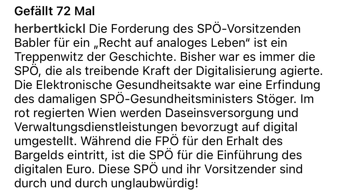 Peak Österreich: Wenn es negativ gemeint ist, eine andere Partei als „treibende Kraft der Digitalisierung“ zu bezeichnen Hier ein Instagram-Posting von FPÖ-Chef Herbert Kickl über die SPÖ