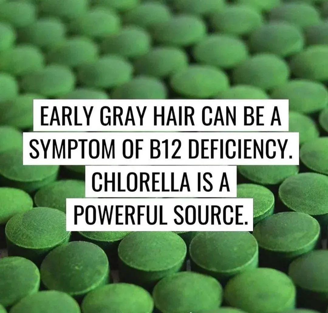 Natural Remedies for Certain Health Concerns.... 1. Early Gray Hair - Chlorella