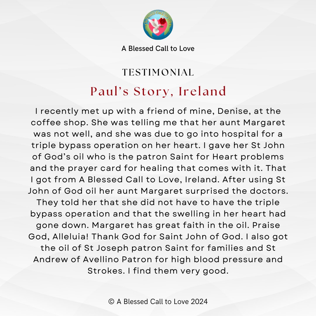 Testimonial: Paul's Story, Ireland
#irishblessing #testimonial #paulstory #paultestimonial #miracle #story #trustthelordwithallyourheart #scriptures #inspirationalquotes #verses #memoryverse #bible #patron #saint #oils #card #story #message #quotes #stories #history #biblereading