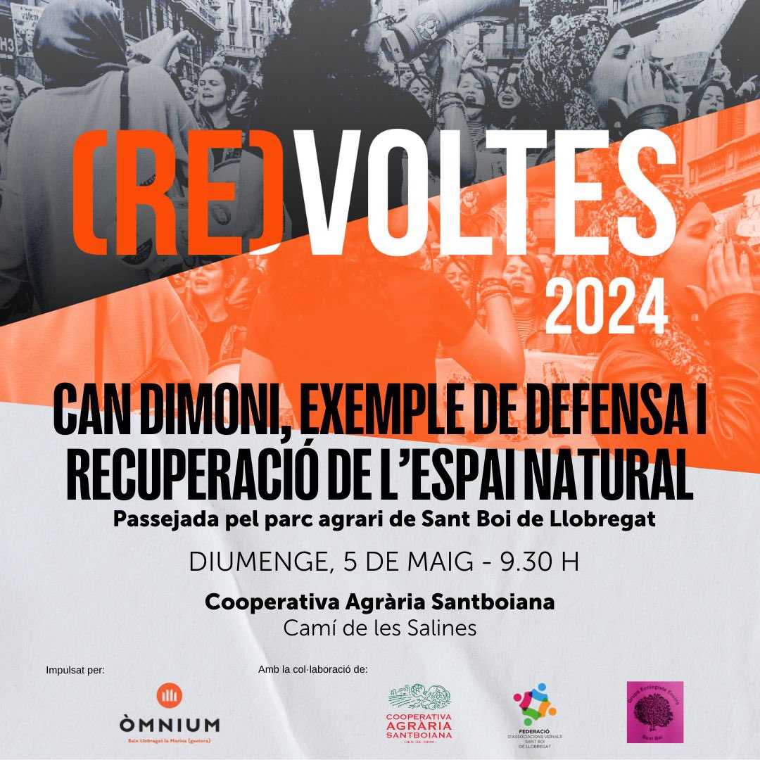 [RE]VOLTES 2024

Can Dimoni, exemple de defensa i recuperació de l’espai natural.

 📅 Diumenge 05 de maig
🕙 A les 9:30 h
📍 Punt de trobada Cooperativa Agrària Santboiana

-Cooperativa Agrària Santboiana
-Federació d’Associacions Veïnals de #SantBoi 
-Grup Ecologista “Encina”