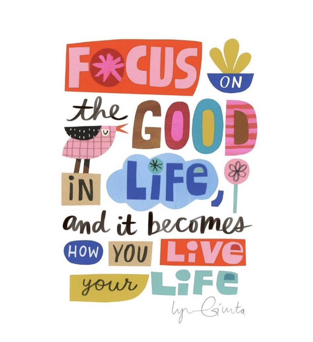When we focus on the good in life it becomes how we live our life Image: instagram.com/lynn_giunta