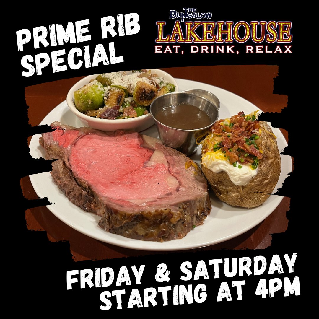 🥩 Savor Our Prime Rib Special This Weekend at The Lakehouse! 🎉

👑 10oz Queen Cut - $26 🤴 14oz King Cut - $32

Available every Friday & Saturday after 4pm!

#primerib