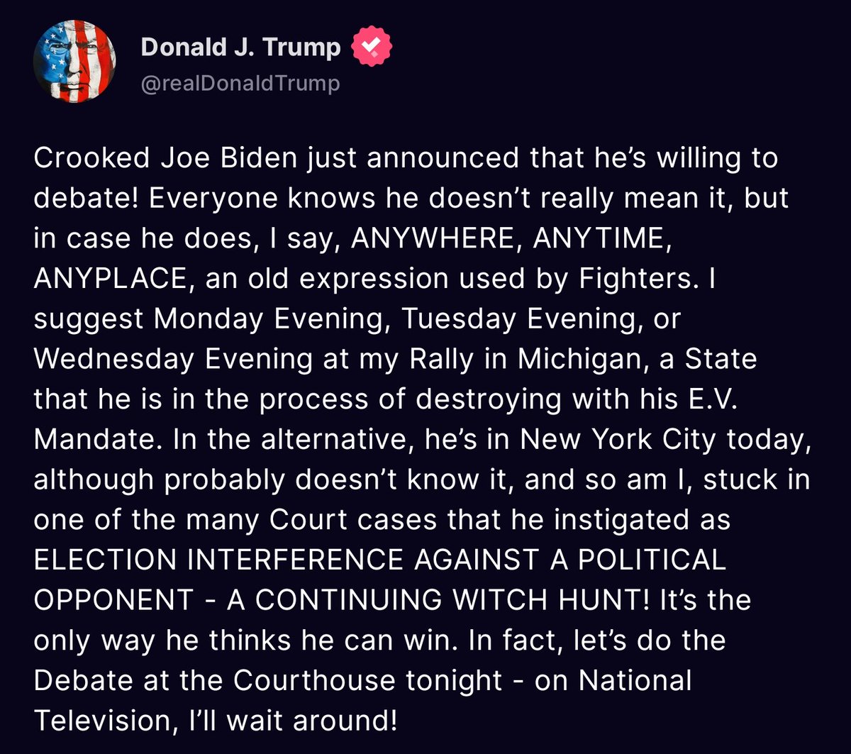 💥💥💥BOOOOOM TIME💥💥💥
‼️‼️TRUMP---VS---BIDEN‼️‼️
‼️ON NATIONAL TELEVISION‼️ 

Crooked Joe Biden just announced that he’s willing to debate! Everyone knows he doesn’t really mean it, but in case he does, I say, ANYWHERE, ANYTIME, ANYPLACE, an old expression used by Fighters. I…