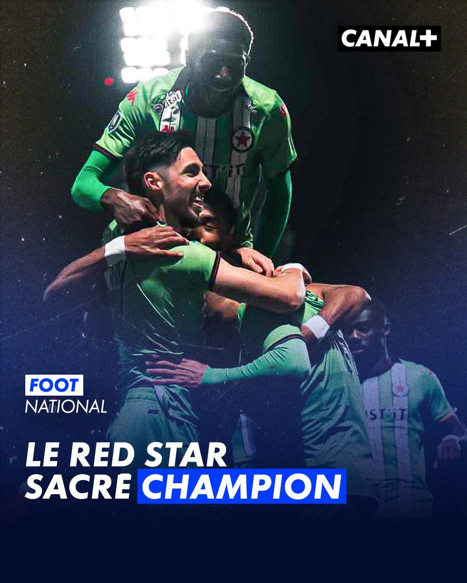 🚨 OFFICIEL : LE @RedStarFC EST CHAMPION DE @NationalFFF ! 🏆👏🟢