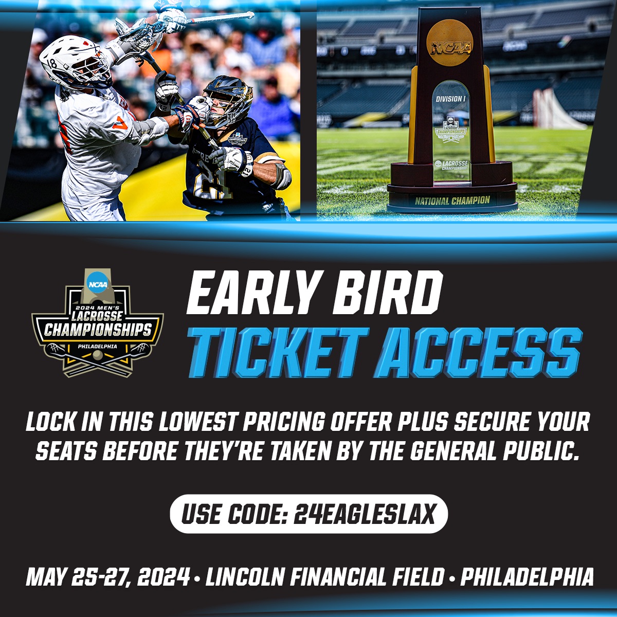 Championship Weekend is calling your name! Use code EAGLESFLASH to save 30% on select tickets now through April 29. 🎟️: ticketmaster.com/ncaa-mens-lacr…