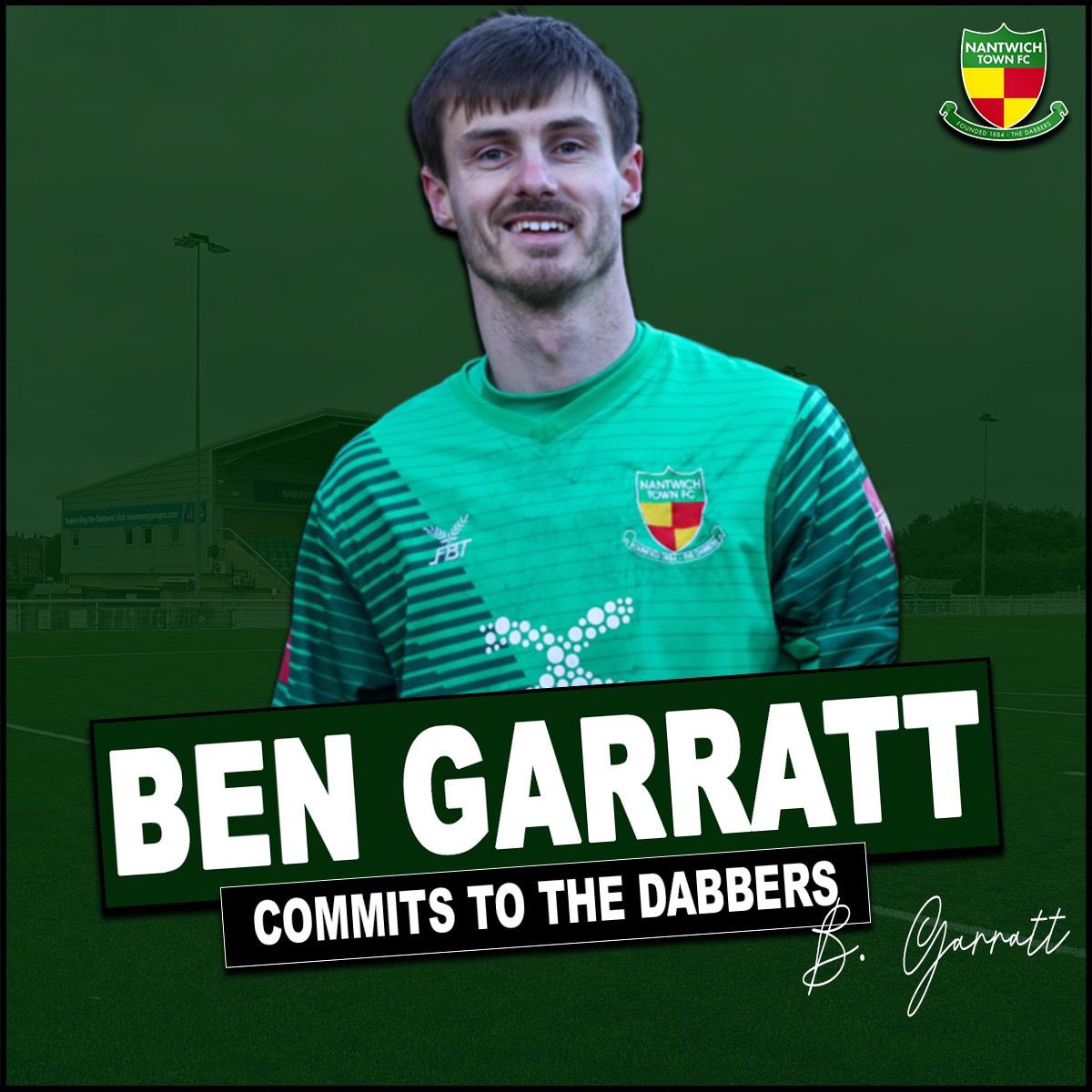 ✍️ | Nantwich Town are delighted to confirm that Ben Garratt has signed a 2-year deal to remain with The Dabbers 🤝

Great to have you with us, Ben! 👊

More here 👉 tinyurl.com/3v25t2fb

#UpTheDabbers💚