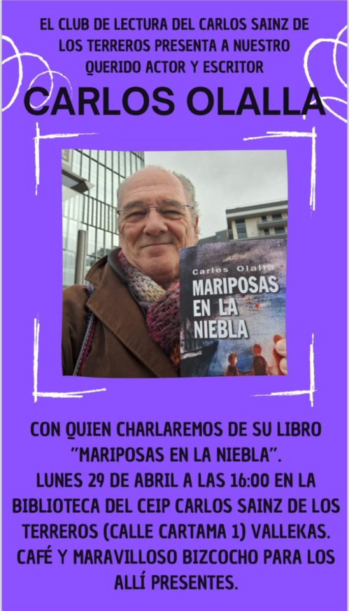 CULTURA | El actor y escritor Carlos Olalla presentará en #Vallecas su libro 'Mariposas en la niebla'. Lunes 29, 16:00 horas, en el CEIP Carlos Sáinz de los Terreros (C/ Cártama, 1. Metro: Miguel Hernández). ¡Invitan a café y bizcocho!