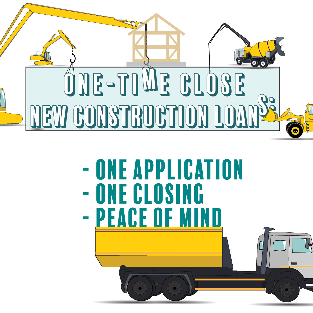 Building your dream home? Let's simplify the process with a One-Time Close New Construction loan. One application, one closing, peace of mind. Call me today!