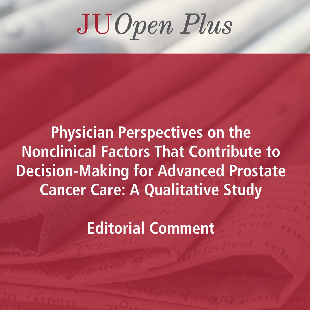 Editorial Comment 📰 Physician Perspectives on the Nonclinical Factors That Contribute to Decision-Making for Advanced Prostate Cancer Care: A Qualitative Study

Read here ➡️ bit.ly/3Uh6gEH

#AUA #Urology