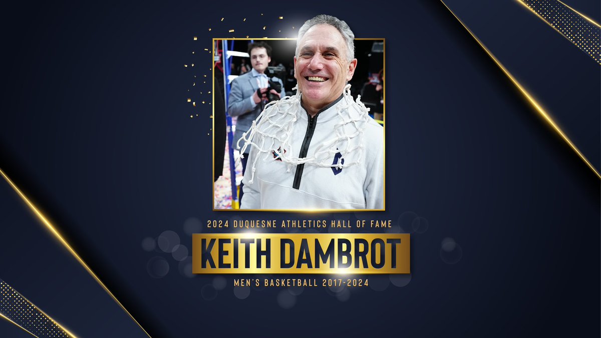 Keith Dambrot has been inducted into the Duquesne Athletics Hall of Fame.