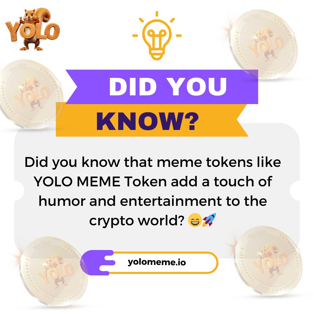 Did you know that meme tokens like YOLO MEME Token add a touch of humor and entertainment to the crypto world? 😄🚀

#YOLOMEMEToken #MEMEToken #Crypto #CryptoWorld