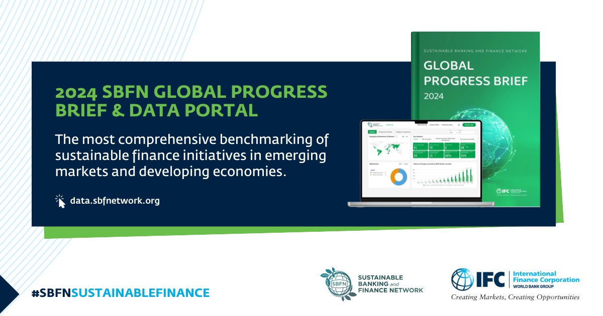 New @IFC_org Sustainable Banking & Finance Network research shows rapid policy reforms driving sustainable finance growth in 66 emerging markets. #SBFN's 2024 Global Progress Brief & innovative Data Portal provide key insights. Read more: wrld.bg/CwPs50RpizN