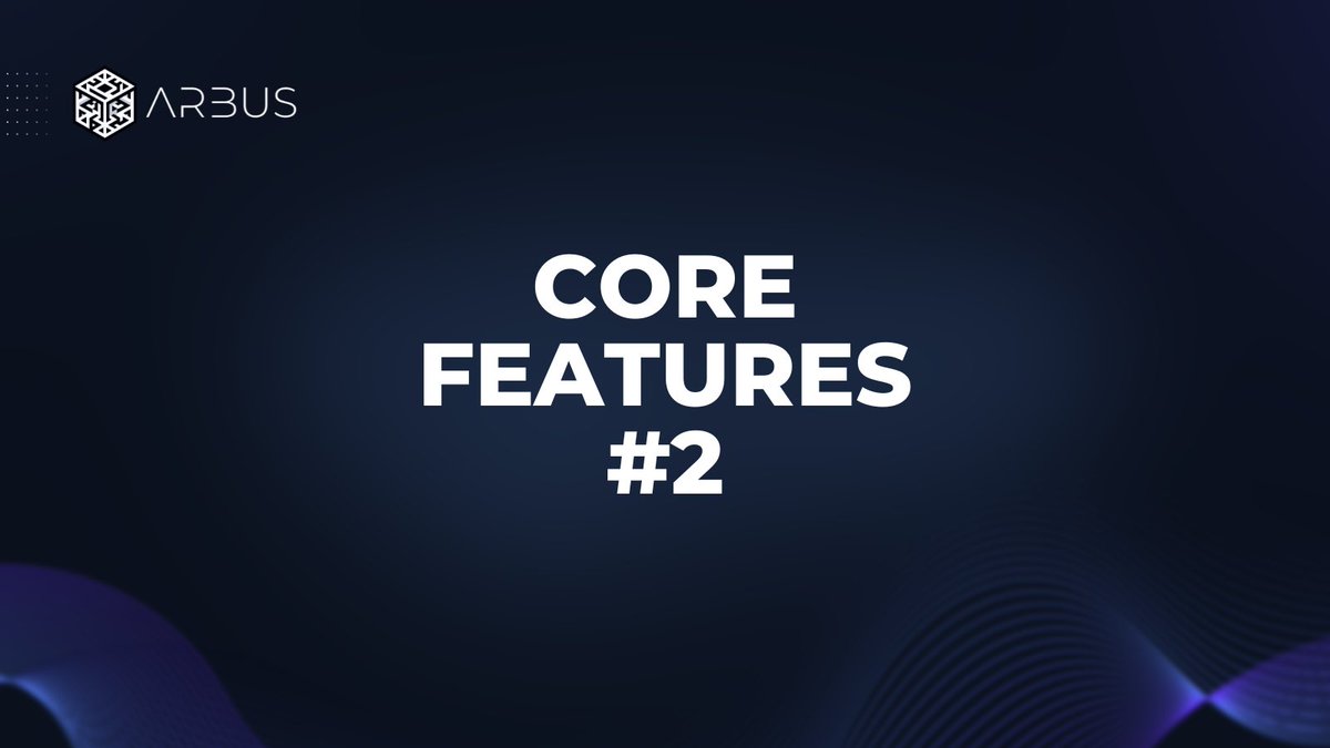 Moving on from where we left off, here's the second part of core features Arbus has to offer.

Unveiling another set of capabilities that will set you apart from other investors in the market 🧵