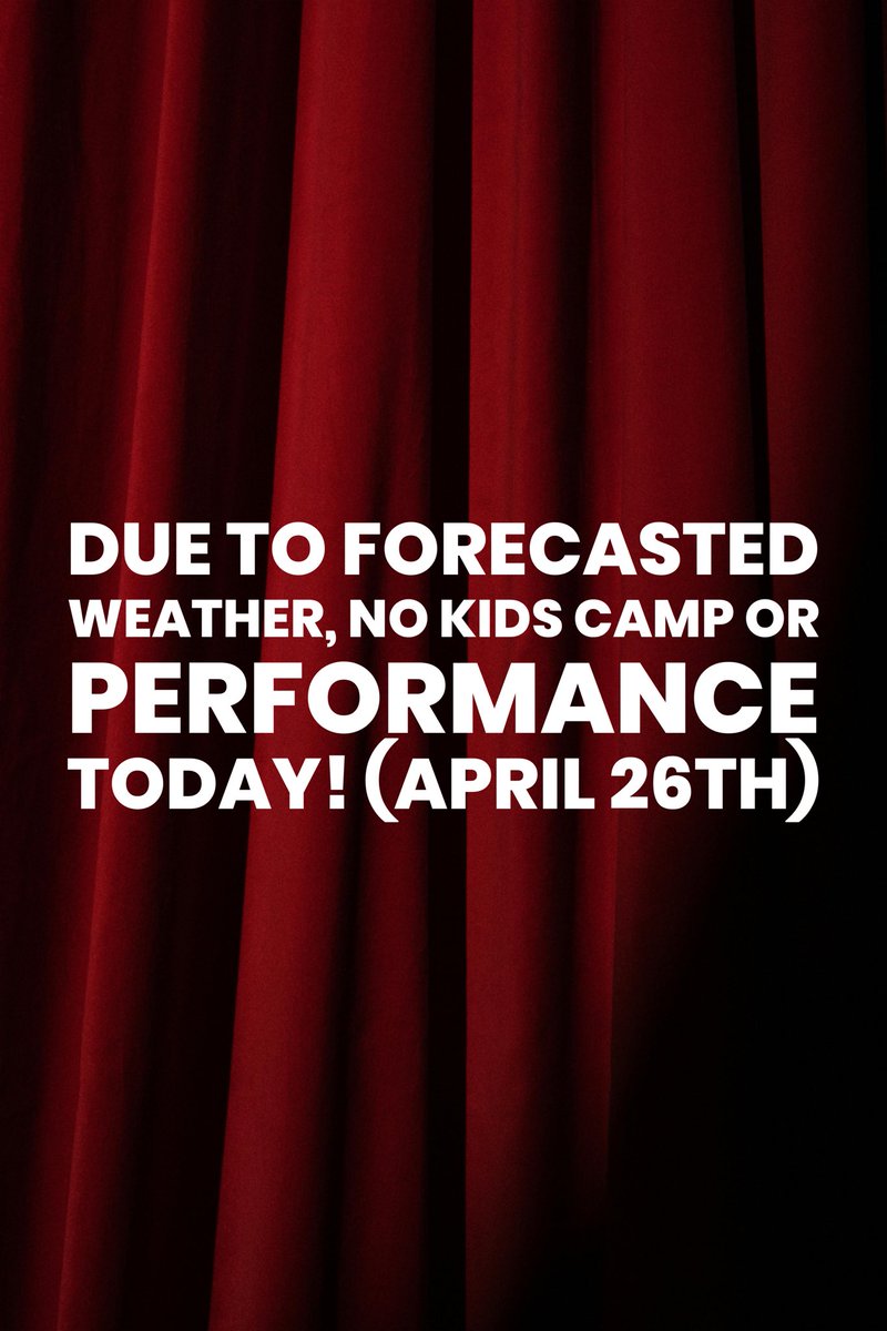 Kids camp and show cancelled for April 26th!