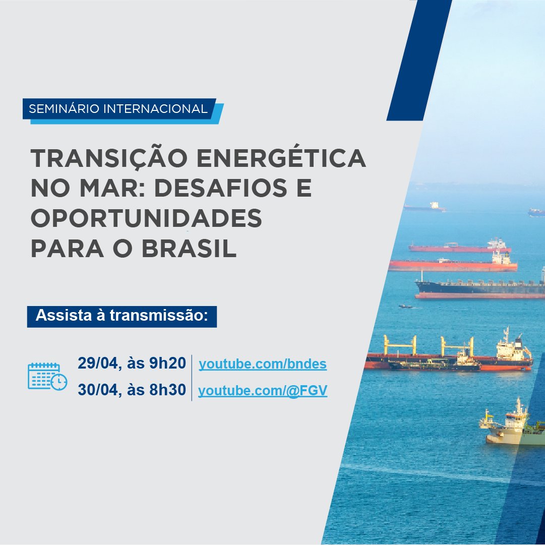 Na próxima 2ª e 3ª feira, 29 e 30, BNDES, @FGV e a Marinha do Brasil @marmilbr promovem debate sobre os desafios para diminuir emissões na navegação e questões como impactos na economia, combustíveis verdes e papel da indústria naval. Acompanhe! Programa: evento.fgv.br/transicaoenerg…