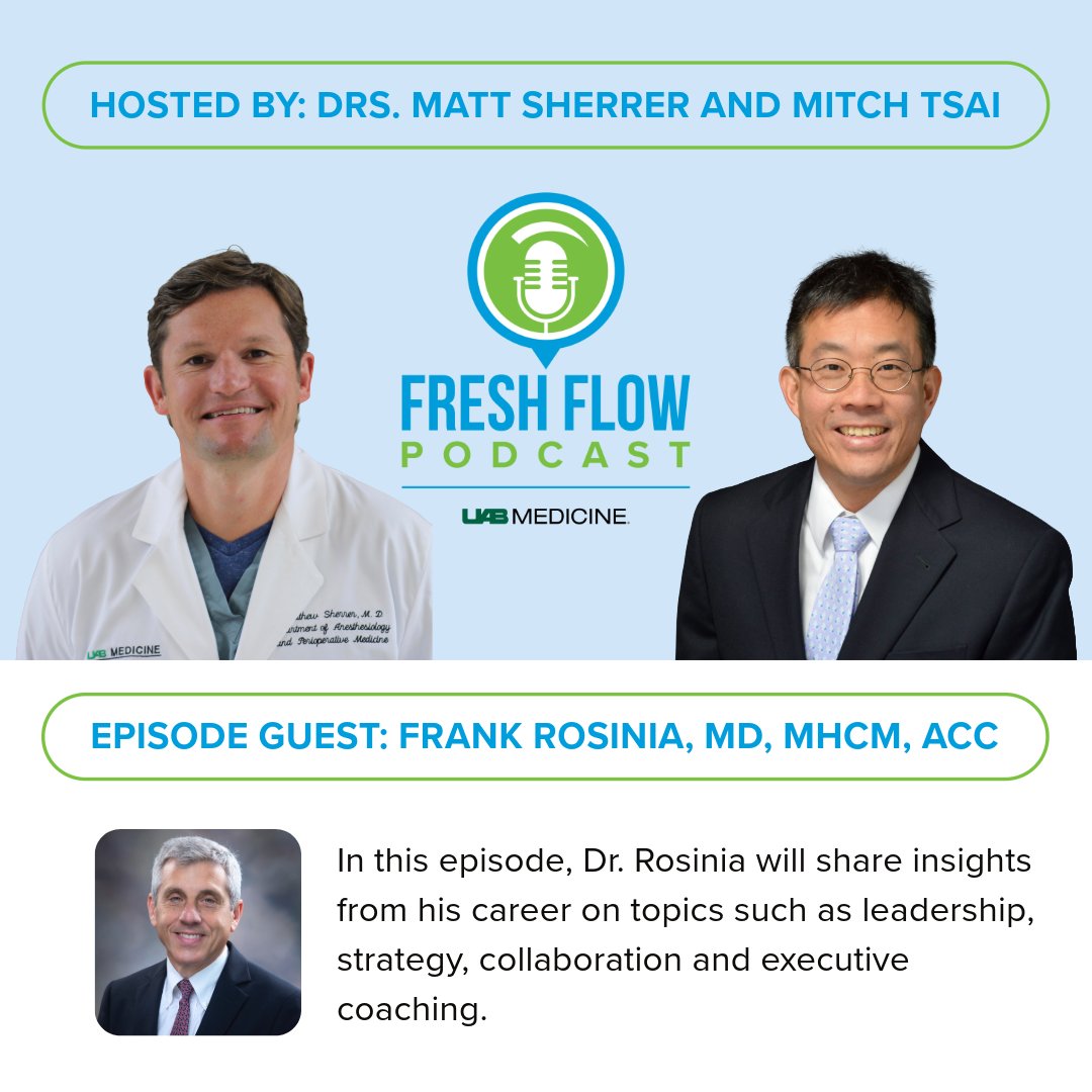 It's #FreshFlowFriday! 🎙️ The Fresh Flow podcast is a collaboration between @uabmedicine and the @AACD1988 hosted by @MattSherrerMD and Mitchel Tsai, M.D., MMM, FASA, FAACD. Listen to the episode featuring Dr. Frank Rosinia from @UTSABusiness now: bit.ly/3xTrn8D