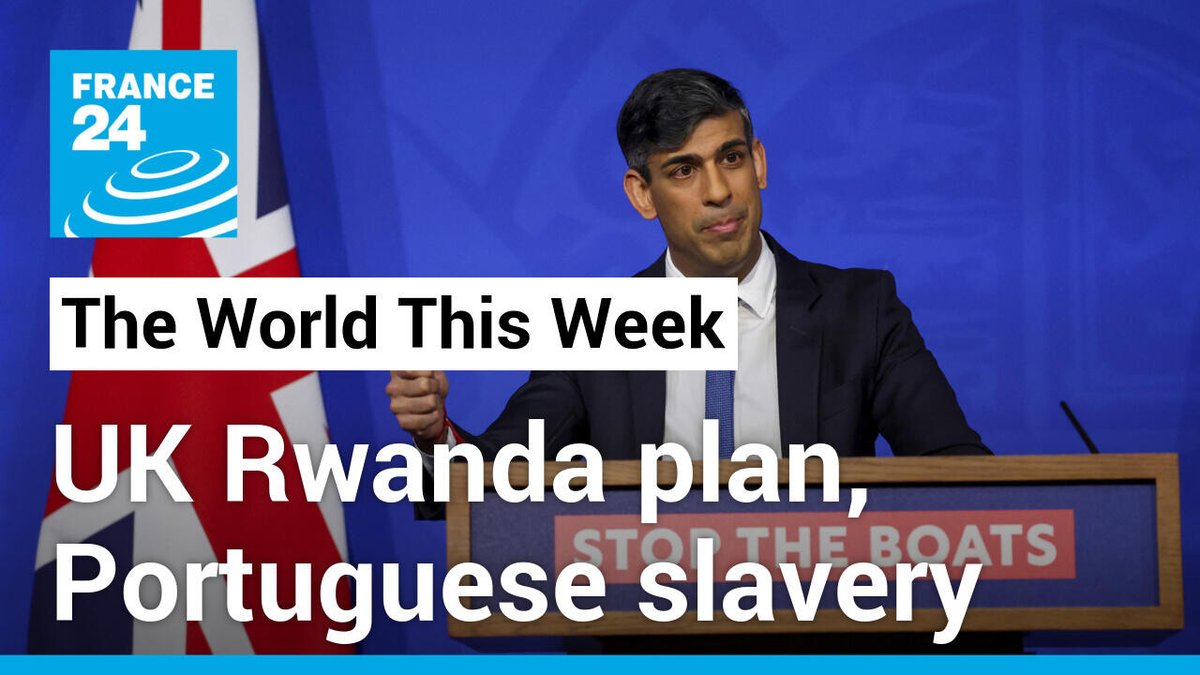 The World This Week - UK Rwanda plan, Portuguese slavery, Musk vs Brazil and Australia ➡️ go.france24.com/gfJ