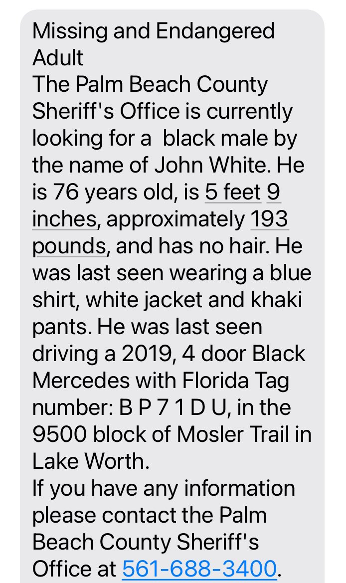 🚨BOLO🚨 Missing Senior!!!
Let’s find him & bring him home safely🙏🙏🙏
His name sounds VERY familiar. A possible former coworker. 
#LakeWorth area