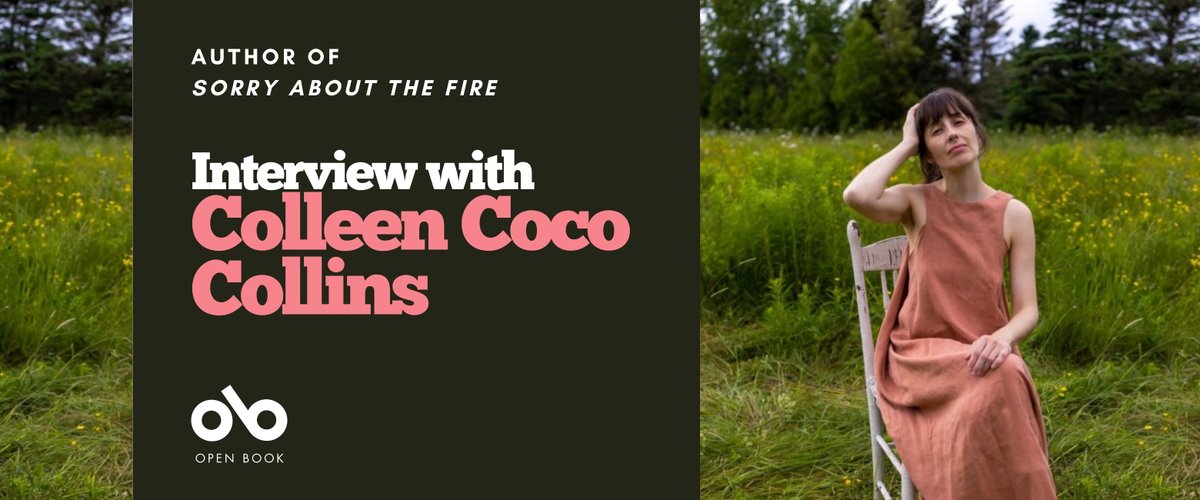 In this inspiring Poets in Profile interview, Colleen Coco Collins (@collcococoll) talks about their journey into poetry, and their debut collection, SORRY ABOUT THE FIRE (@Biblioasis). Check it out right now, on Open Book! #AmReading #Poetry #BookTwt open-book.ca/News/Colleen-C…