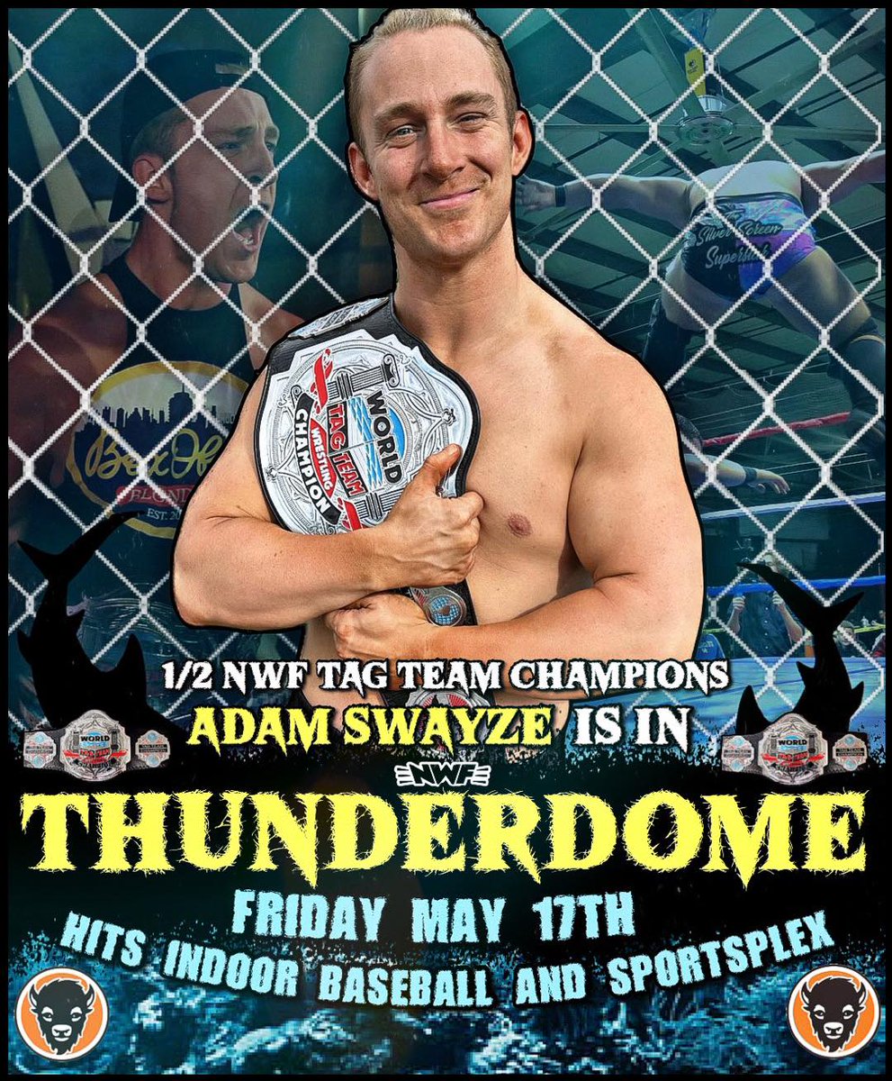 🚨 ADAM SWAYZE HAS BEEN ENTERED IN THUNDERDOME! 🚨 Grand Slam Champion of the NWF and current 1/2 of the NWF Tag-Team Champions, @HollywoodSwayze, has been entered in Thunderdome on May 17th at Hits Indoor Baseball in Covington, KY! 🎟: nwfwrestling.com/events