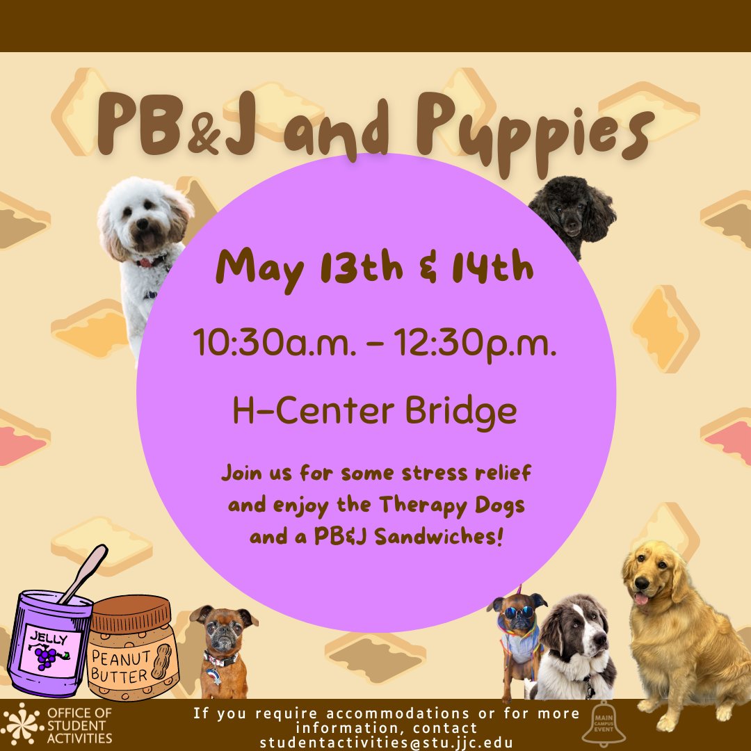 Our final event of the semester is one of our favorites! To help relieve some stress during Finals Week, OSA will have Therapy Dogs and a PB&J Sandwich for you on May 13 and 14 from 10:30am - 12:30pm each day on the Center H Bridge!