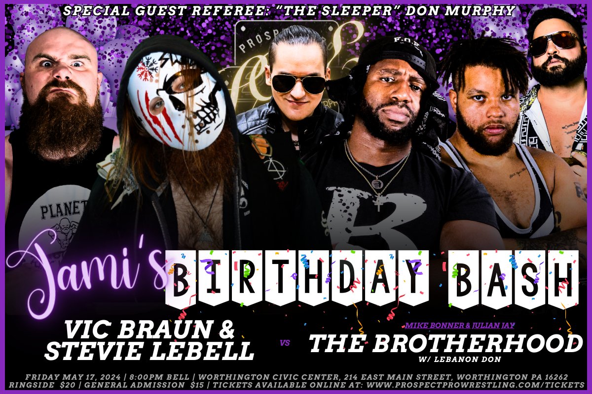 UPDATE ‼️‼️ @TheSleeper_DM will be SPECIAL GUEST REFEREE for Vic Braun & Stevie LeBell vs 'The Brotherhood' Mike Bonner & Julian Jay w/ The Lebanon Don at 'Jami's Birthday Bash' LIVE on Friday, May 17th in Worthington, PA at 8PM! TICKETS >> prospectprowrestling.com/tickets