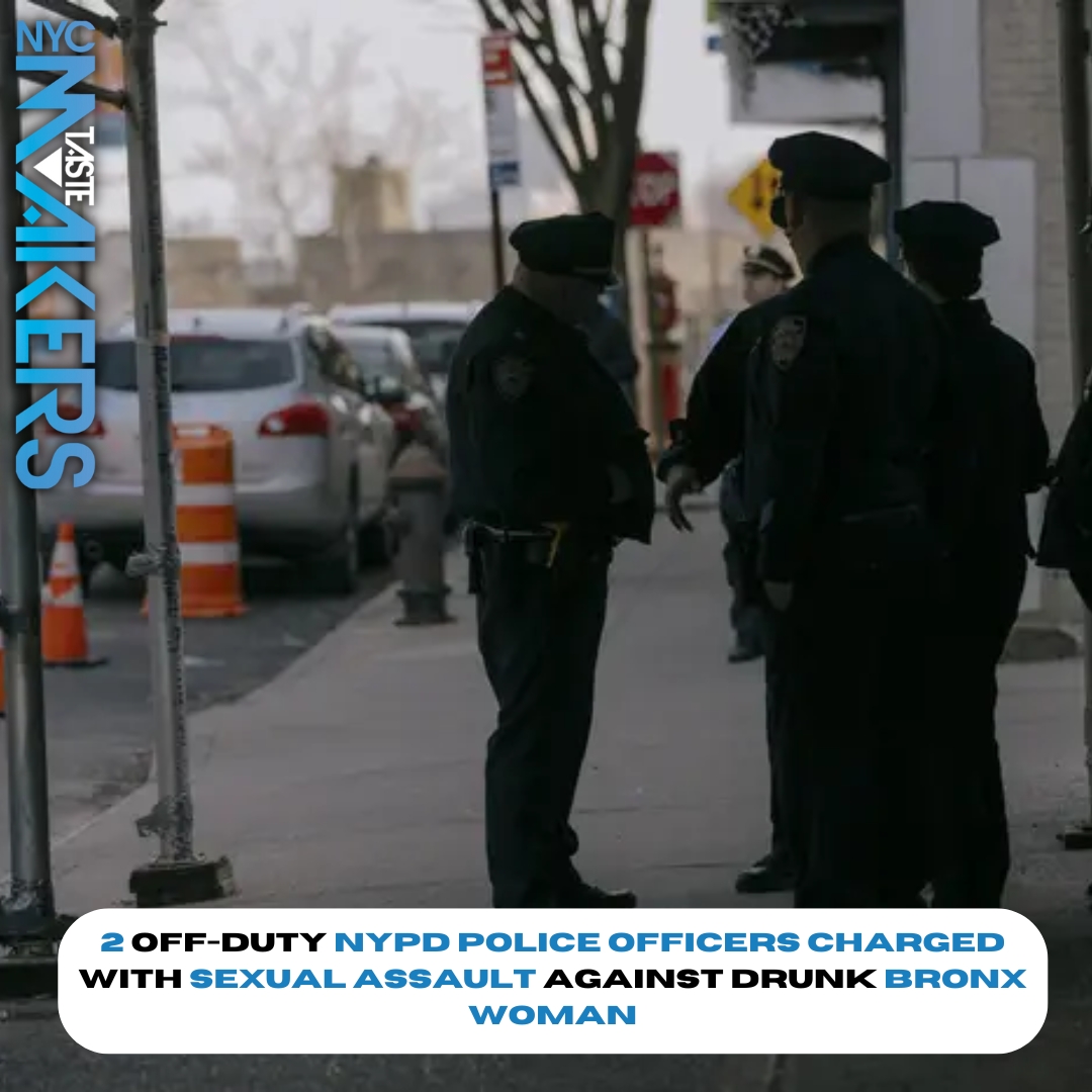 Two NYPD police officers have recently been charged with sexually abusing an intoxicated woman at a Bronx bar in 2023. 
View the link below to read more on this latest news article by Elizabeth Romero!

nyctastemakers.com/2-off-duty-nyp…

#NYCTastemakers #NYCTM #NYPD #NYC #Crime