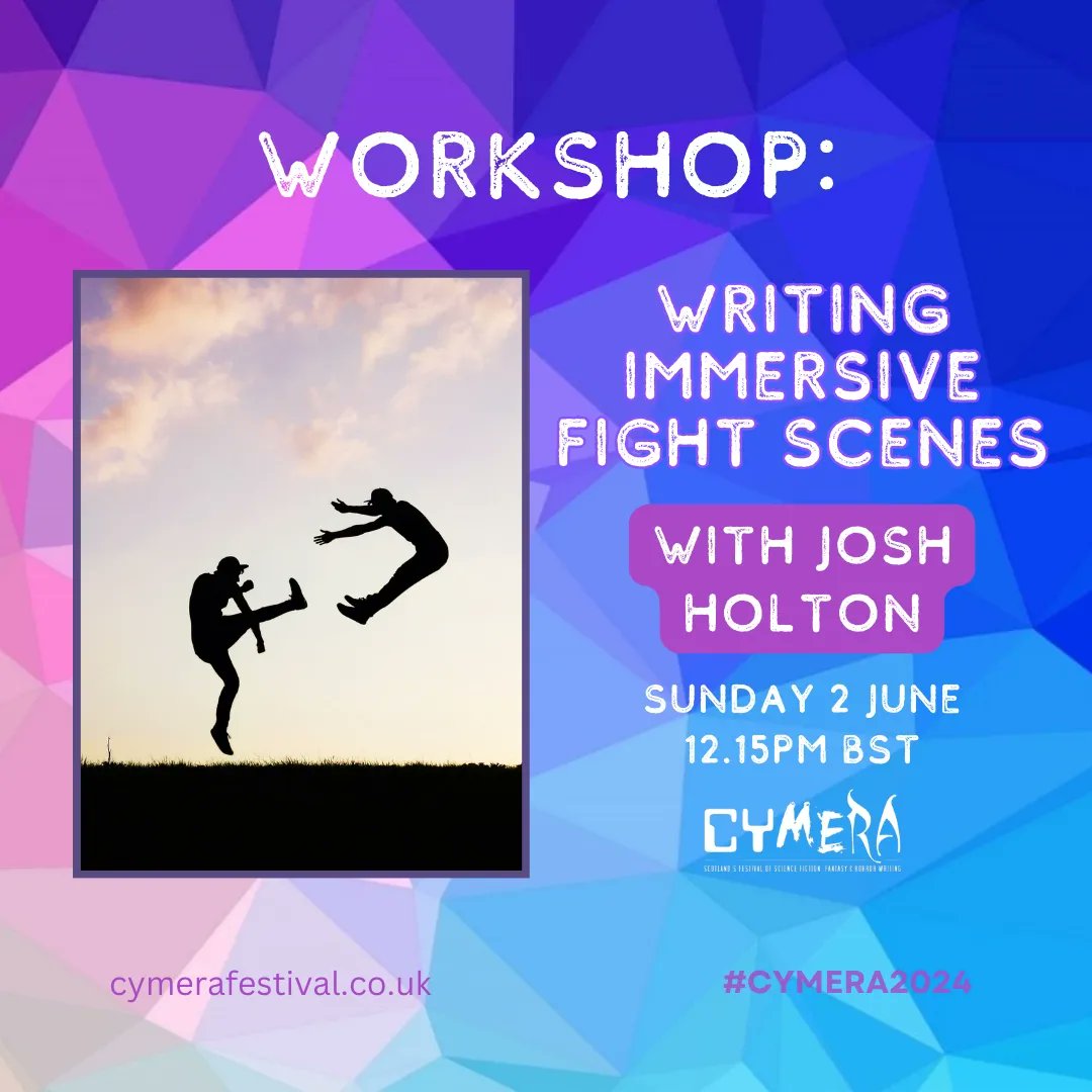 📝 Workshop: Writing Immersive Fight Scenes This workshop will have two sessions – one digital session on Saturday 1 June, and one in-person session on Sunday 2 June. Space is limited, so don’t miss out: cymerafestival.co.uk/cymera2024-eve…