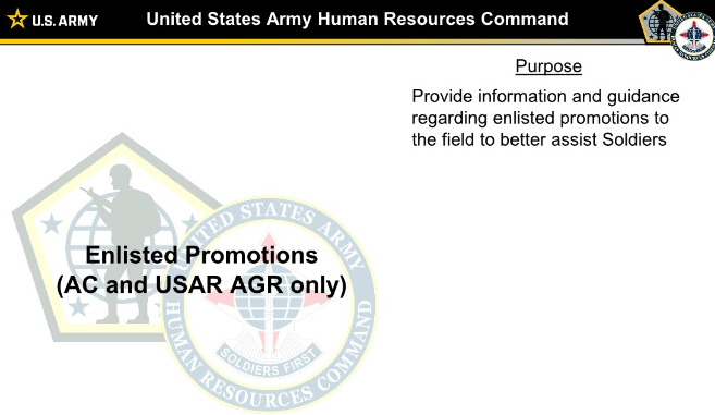 Check out these slides from HRC on how to do promotions! This brief provides information and guidance regarding enlisted promotions to the field to better assist Soldiers. See more here: spr.ly/6017bQQ7t