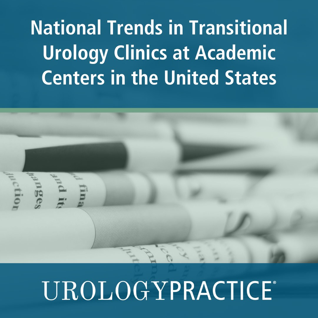 📰 National Trends in Transitional Urology Clinics at Academic Centers in the United States Read here ➡️ bit.ly/3xUAki2 #AUA #Urology