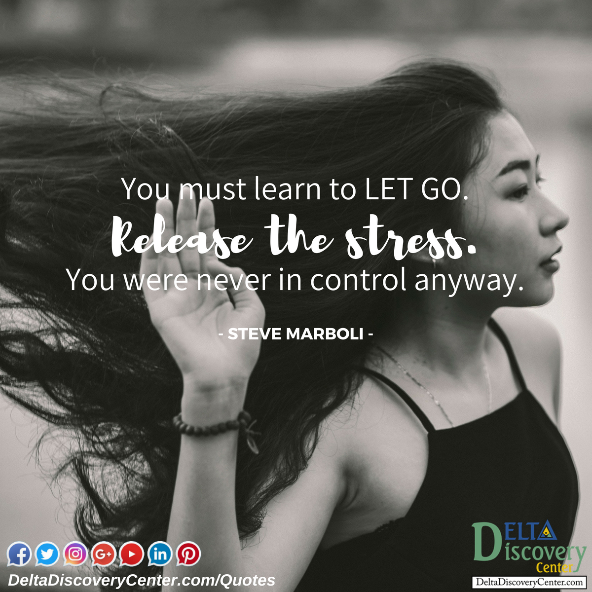You must learn to let go. Release the stress. You were never in control anyway.

#SteveMarboli #foodforthought #healing