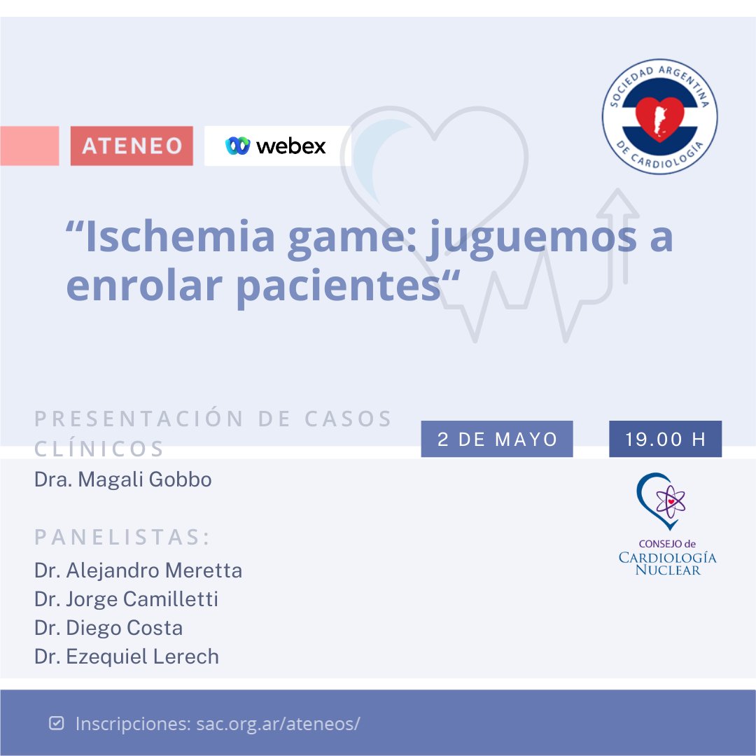 🔵Ateneo de Cardiología Nuclear: “Ischemia game: juguemos a enrolar pacientes” 📅Jueves 2 de mayo ⏰19 h 📌Más información 👉🔗 sac.org.ar/evento/ischemi…
