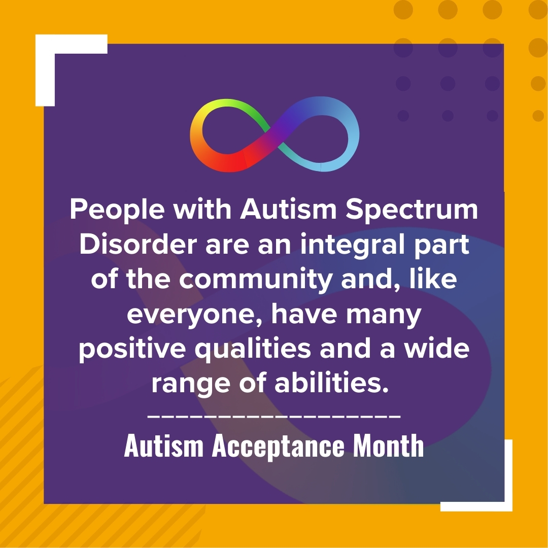 People with Autism Spectrum Disorder could be your kind neighbor. They could be your awesome co-worker. They are most certainly making a positive impact on your community. #AutismAcceptanceMonth